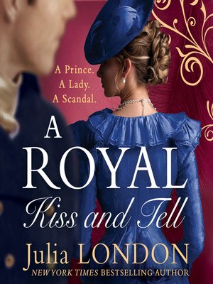 cover image of A Royal Kiss and Tell